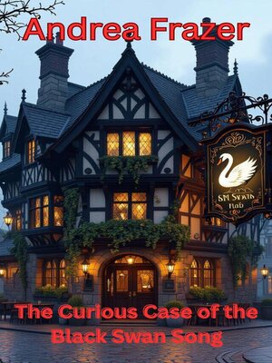 cover image of The Curious Case of the Black Swan Song
